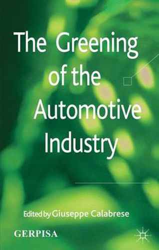 Cover image for The Greening of the Automotive Industry