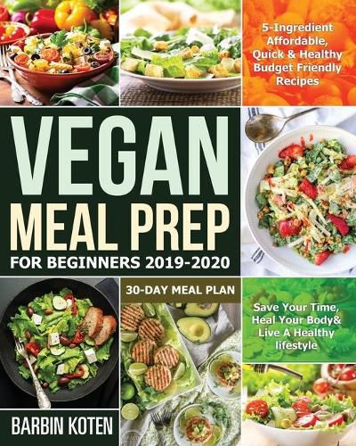 Cover image for Vegan Meal Prep for Beginners 2019-2020