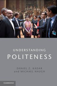 Cover image for Understanding Politeness