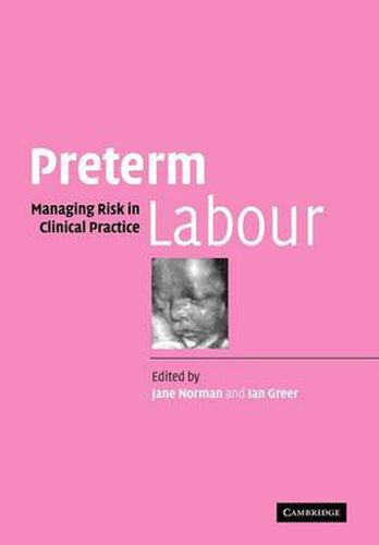 Cover image for Preterm Labour: Managing Risk in Clinical Practice