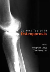 Cover image for Current Topics In Osteoporosis