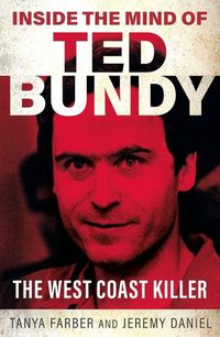 Cover image for Inside the Mind of Ted Bundy