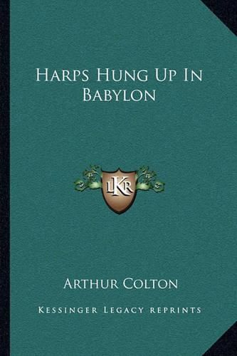 Cover image for Harps Hung Up in Babylon