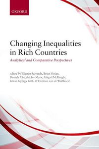 Cover image for Changing Inequalities in Rich Countries: Analytical and Comparative Perspectives