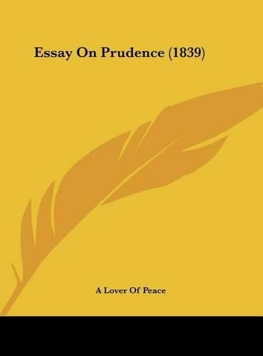 Cover image for Essay on Prudence (1839)