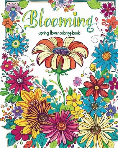 Cover image for Blooming - spring flower coloring book