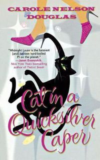 Cover image for Cat in a Quicksilver Caper: A Midnight Louie Mystery