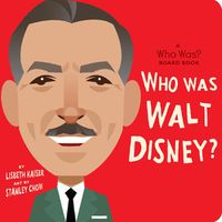 Cover image for Who Was Walt Disney?: A Who Was? Board Book
