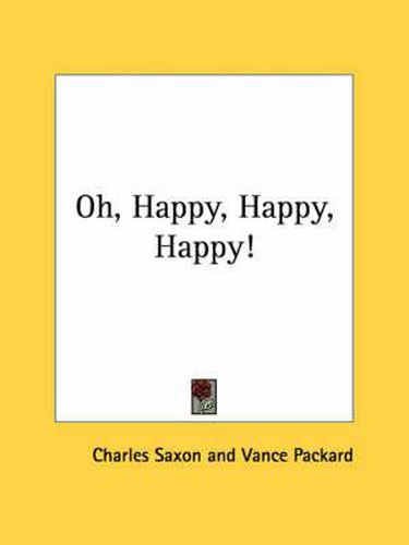 Cover image for Oh, Happy, Happy, Happy!