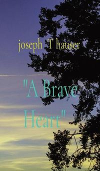 Cover image for "A Brave Heart"