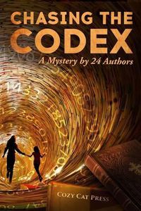 Cover image for Chasing the Codex: A Mystery by 24 Authors