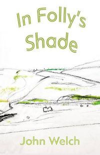 Cover image for In Folly's Shade