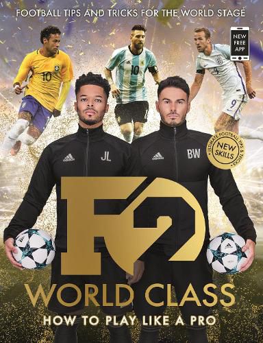 Cover image for F2: World Class: Football Tips and Tricks For The World Stage (Skills Book 3)