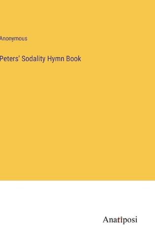 Cover image for Peters' Sodality Hymn Book