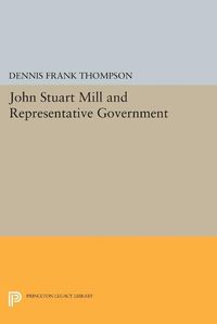 Cover image for John Stuart Mill and Representative Government