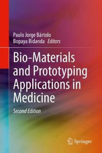 Cover image for Bio-Materials and Prototyping Applications in Medicine