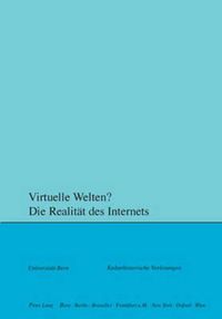 Cover image for Virtuelle Welten? Die Realitaet Des Internets