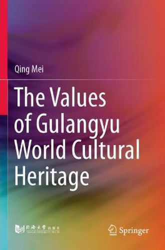 Cover image for The Values of Gulangyu World Cultural Heritage