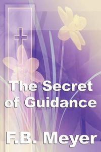 Cover image for The Secret of Guidance