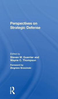 Cover image for Perspectives on Strategic Defense