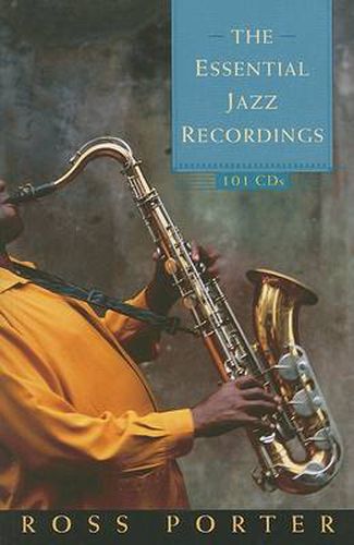 Cover image for The Essential Jazz Recordings: 101 CDs