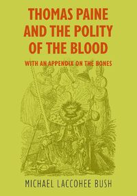 Cover image for Thomas Paine and the Polity of the Blood