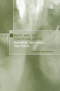 Cover image for NATO and the European Union: New World, New Europe, New Threats