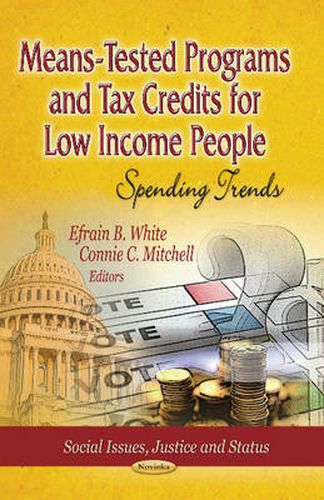 Cover image for Means-Tested Programs & Tax Credits for Low Income People: Spending Trends