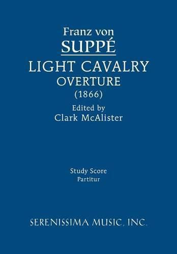 Light Cavalry Overture: Study score