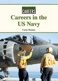 Cover image for Careers in the US Navy