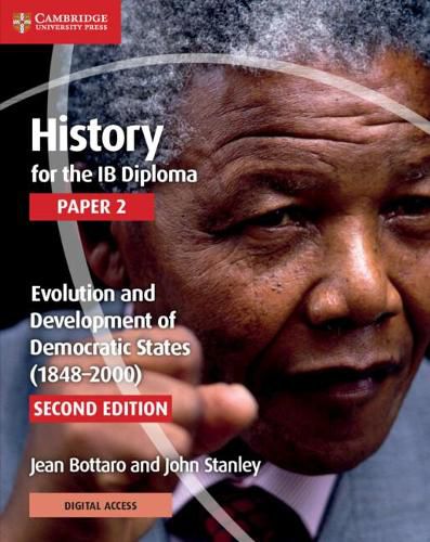 Cover image for History for the IB Diploma Paper 2 Evolution and Development of Democratic States (1848-2000) with Digital Access (2 Years)