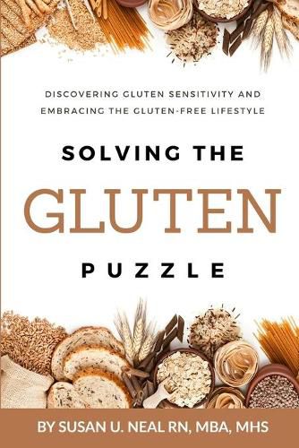 Cover image for Solving the Gluten Puzzle: Discovering Gluten Sensitivity and Embracing the Gluten-Free Lifestyle