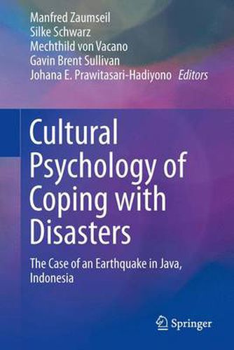 Cultural Psychology of Coping with Disasters: The Case of an Earthquake in Java, Indonesia