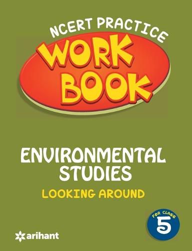 Cover image for Ncert Practice Workbook Environmental Studies Looking Around Class 5