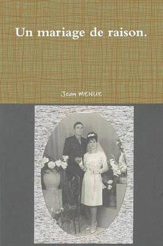 Cover image for Un Mariage De Raison.