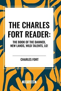 Cover image for The Charles Fort Reader