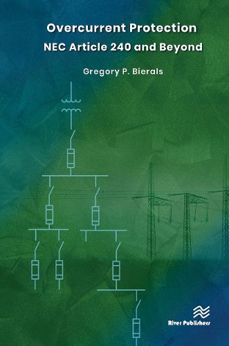 Overcurrent Protection NEC Article 240 and Beyond