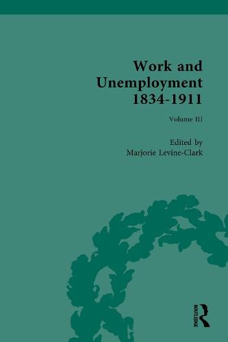 Work and Unemployment 1834-1911: The Meanings of Unemployment