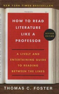 Cover image for How to Read Literature Like a Professor