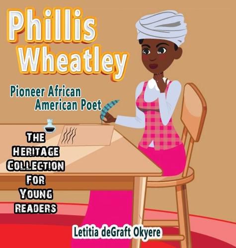 Cover image for Phillis Wheatley: Pioneer African American Poet