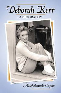 Cover image for Deborah Kerr: A Biography