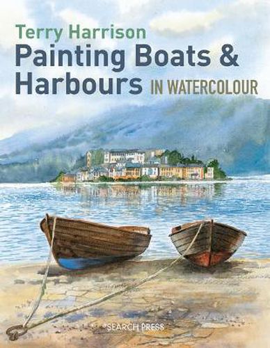 Cover image for Painting Boats & Harbours in Watercolour