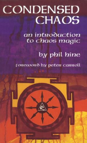 Cover image for Condensed Chaos: An Introduction to Chaos Magic