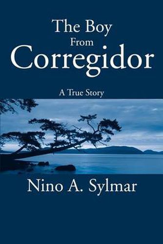 Cover image for The Boy from Corregidor: A True Story