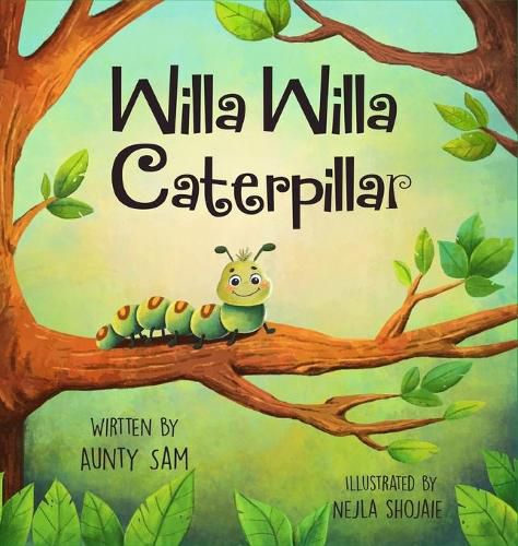 Cover image for Willa Willa Caterpillar