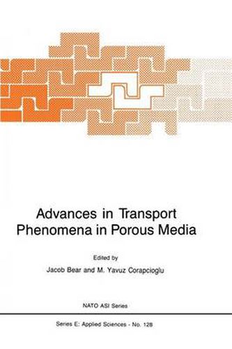 Advances in Transport Phenomena in Porous Media