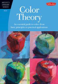 Cover image for Color Theory (Artist's Library): An essential guide to color-from basic principles to practical applications