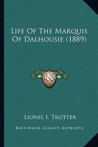 Life of the Marquis of Dalhousie (1889)