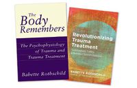 Cover image for The Body Remembers Volume 1 and Revolutionizing Trauma Treatment, Two-Book Set