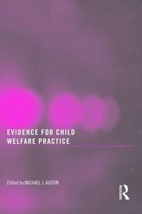 Cover image for Evidence for Child Welfare Practice